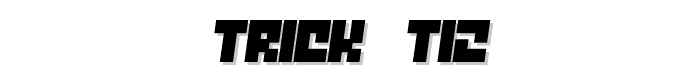 Trick  T12 font